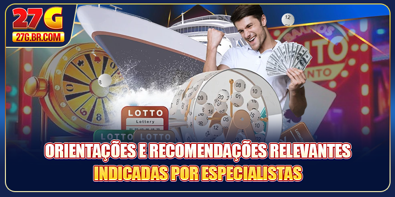 Orientações e recomendações relevantes indicadas por especialistas